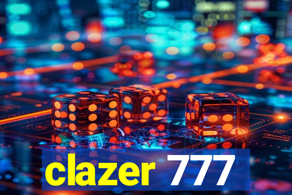 clazer 777